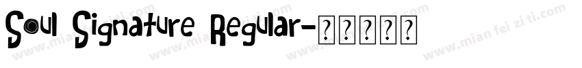 Soul Signature Regular字体转换